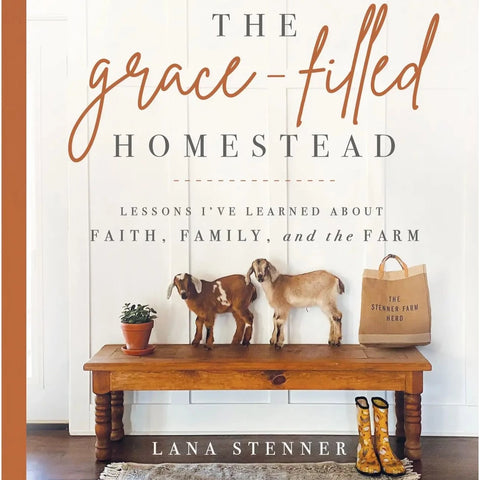 The Grace-Filled Homestead